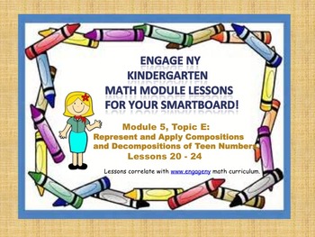 Preview of Engage NY Kindergarten Module 5, Topic E (lessons 20 - 24) for your SmartBoard!