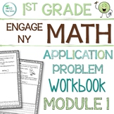 Engage NY Math Application Problem Workbook 1st Grade Module 1