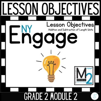 Preview of Engage NY Math | Grade 2 Module 2 Learning Objectives Posters