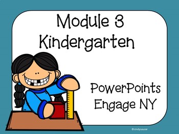 Preview of Engage NY Math,  Kindergarten, Module 3, 32 days of  PowerPoints