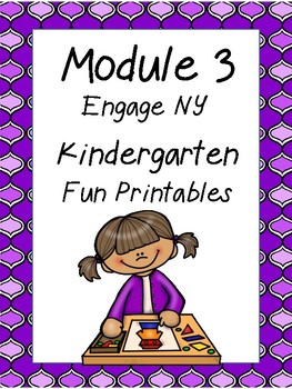 Preview of Engage NY Math,  Kindergarten, Module 3, Fun Supplemental Printables
