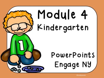 Preview of Engage NY Math,  Kindergarten, Module 4, 41 days of  PowerPoints