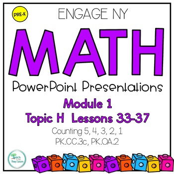 Preview of Engage NY Math Math PowerPoint PreK Module 1 Topic H Lessons 33-37