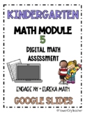 Engage NY Math Module 5 Digital Assessment K
