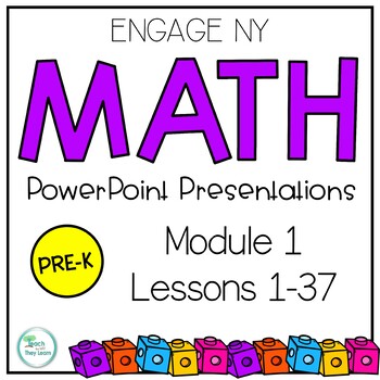Preview of Engage NY Math PowerPoint  PreK Module 1 Lessons 1-37