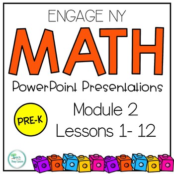 Preview of Engage NY Math PowerPoint  PreK Module 2 Lessons 1-12