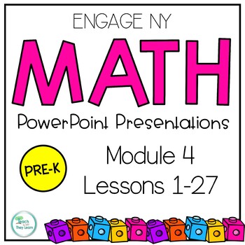 Preview of Engage NY Math PowerPoint  PreK Module 4 Lessons 1-27