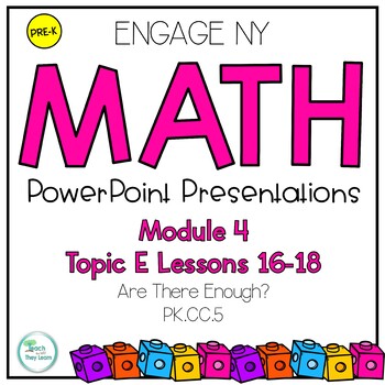 Preview of Engage NY Math PowerPoint PreK Module 4 Topic E Lessons 16-18