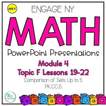 Preview of Engage NY Math PowerPoint PreK Module 4 Topic F Lessons 19-22