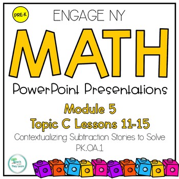 Preview of Engage NY Math  PowerPoint PreK Module 5 Topic C Lessons 11-15