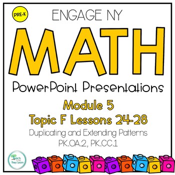 Preview of Engage NY Math PowerPoint PreK Module 5 Topic F Lessons 24-28