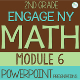 Engage NY Math PowerPoint Presentations 2nd Grade Module 6