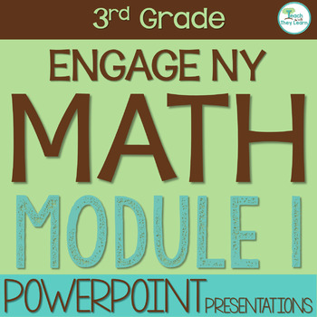 Preview of Engage NY Math PowerPoint Presentations 3rd Grade Module 1 ALL LESSONS