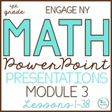 Engage NY Math PowerPoint Presentations 4th Grade Module 3