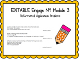 EDITABLE Engage NY Module 3 Reformatted Application Problems