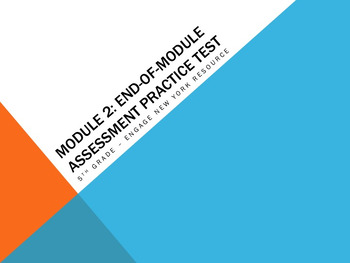 Preview of Engage NY Resource: 5th Grade Module 2 End-of-Module Practice Test PowerPoint