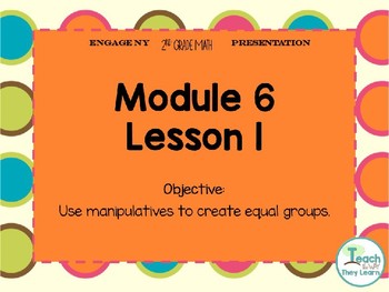 Preview of Engage NY  Math PowerPoint Presentation 2nd Grade Module 6 Lesson 1