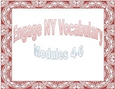 Engage NY Vocabulary Modules 4-6
