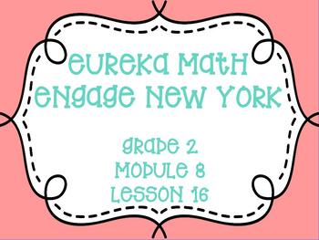 Preview of Engage New York/Eureka Math, Grade 2, Module 8, Lesson 16