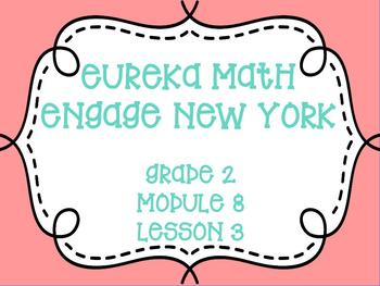 Preview of Engage New York/Eureka Math, Grade 2, Module 8, Lesson 3