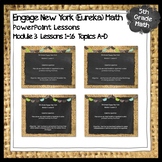 Engage New York (Eureka) Math Grade 5-Module 3 Lessons 1-1