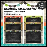 Engage New York (Eureka) Math Grade 5-Modules 1-6 Bundle S
