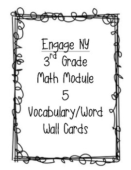 Preview of Engage New York: Math Module 5 Vocabulary