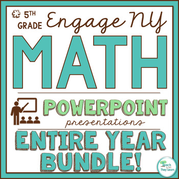 Preview of Engage New York Math PowerPoint Presentations 5th Grade ENTIRE YEAR!