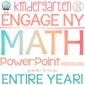 Preview of Engage New York Math PowerPoint Presentations Kindergarten ENTIRE YEAR!