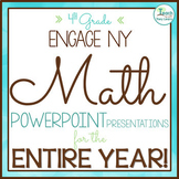 Engage New York PowerPoint Presentations 4th Grade ENTIRE YEAR!