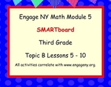 Engage Ny SMART board Third Grade Math Module 5 Topic B