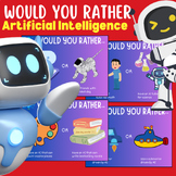 Would You Rather Artificial Intelligence | would you rathe