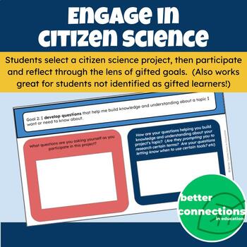 Preview of Engage in Citizen Science (Gifted Science)