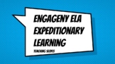 EngageNY ELA/ Expeditionary Learning Teaching Slides ***Gr