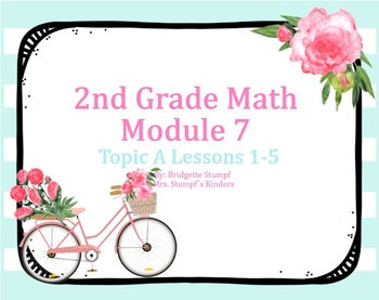 Preview of EngageNY Eureka 2nd Grade Math Module 7 Topic A Lessons 1-5