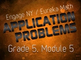 EngageNY / Eureka Grade 5 Math Module 5 Application Problems