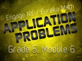 EngageNY / Eureka Grade 5 Math Module 6 Application Problems
