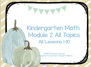 Preview of SMART EngageNY Eureka Kindergarten Math Module 2 All Topics (A-C) Lessons 1-10