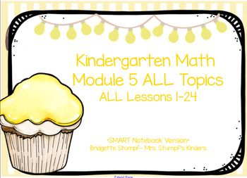 Preview of SMART EngageNY Eureka Kindergarten Math Module 5 All Topics (A-E) Lessons 1-24