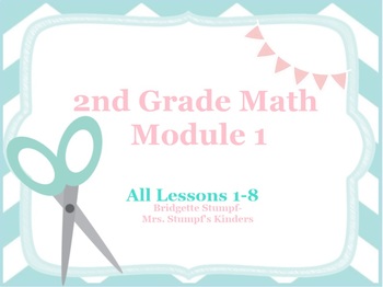 Preview of EngageNY Eureka Second Grade Math Module 1 All Lessons 1-8