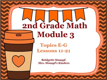 Preview of EngageNY Eureka Second Grade Math Module 3 Topics E-G Lessons 11-21