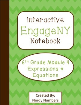 Preview of EngageNY Expressions & Equations Module 4 6th Grade Math Interactive Notebook