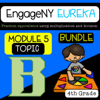 Preview of EngageNY Module 5 | Topic B Companion Bundle | Google Slides | 4th Grade