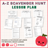 Engaging A-Z Scavenger Hunt Lesson for Preschool English Learners