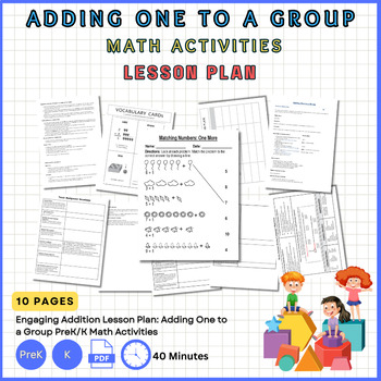 Preview of Engaging Addition Lesson Plan: Adding One to a Group PreK and K Math Activities