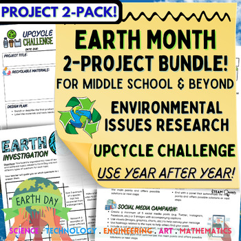 Preview of Earth Day! 2-Pack Project Set Middle School Upcycle Challenge & Research