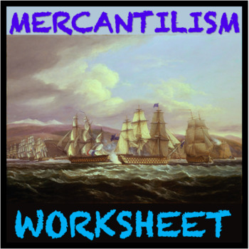 Preview of Engaging Mercantilism Activity Sheet CCLS with Visuals!
