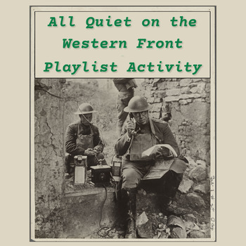 Preview of Playlist Activity - All Quiet on the Western Front