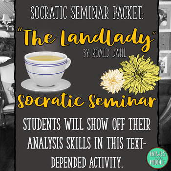 Preview of Engaging Socratic Seminar Lesson: Exploring "The Landlady" by Roald Dahl