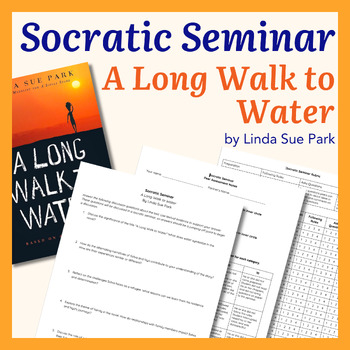 Preview of Engaging Socratic Seminar Resources for A Long Walk to Water by Linda Sue Park